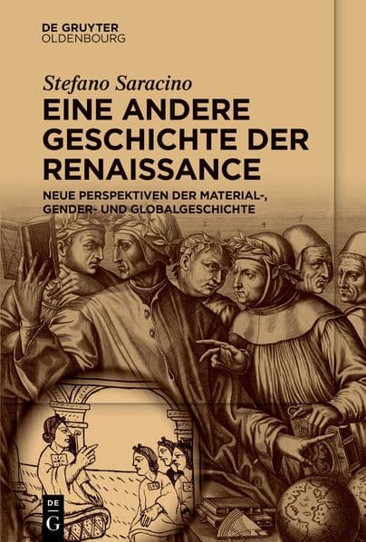Eine andere Geschichte der Renaissance