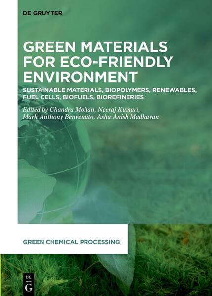 Green Materials for Eco-Friendly Environment