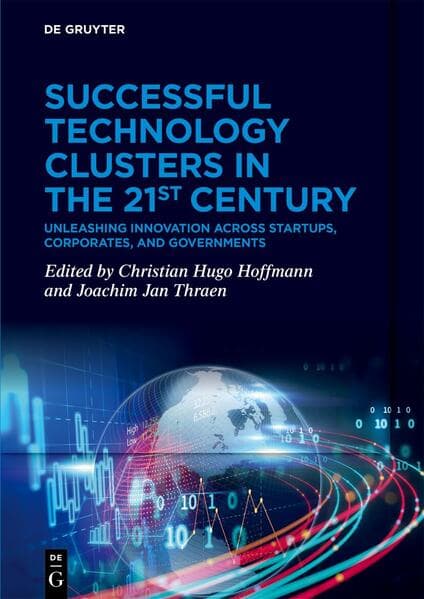 Successful Technology Clusters in the 21st Century