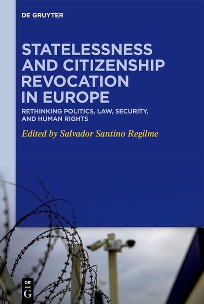 Statelessness and Citizenship Revocation in Europe