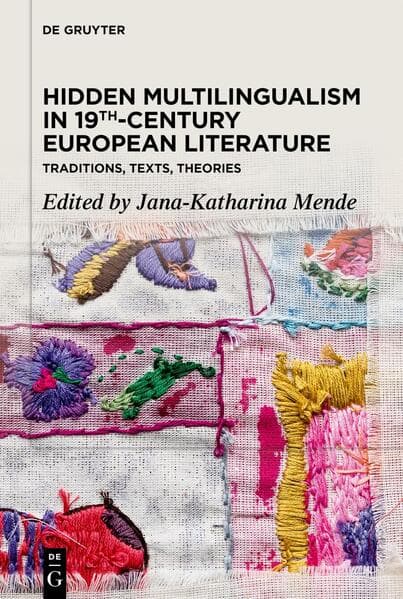 Hidden Multilingualism in 19th-Century European Literature
