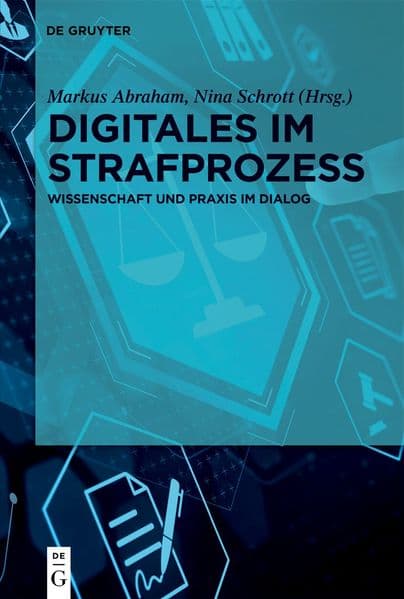 Digitales im Strafprozess