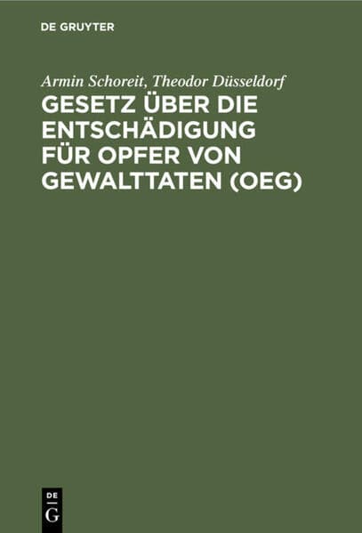 Gesetz über die Entschädigung für Opfer von Gewalttaten (OEG)