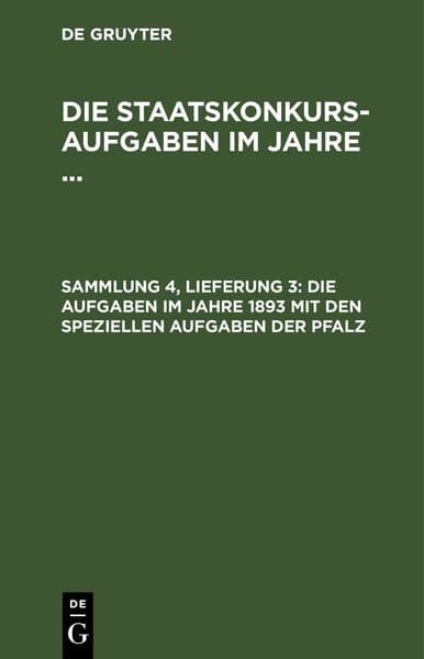 Die Aufgaben im Jahre 1893 mit den speziellen Aufgaben der Pfalz