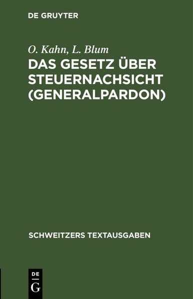Das Gesetz über Steuernachsicht (Generalpardon)