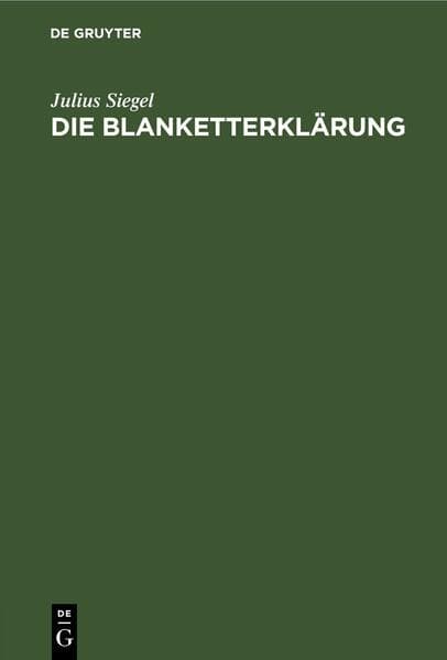 Die Blanketterklärung