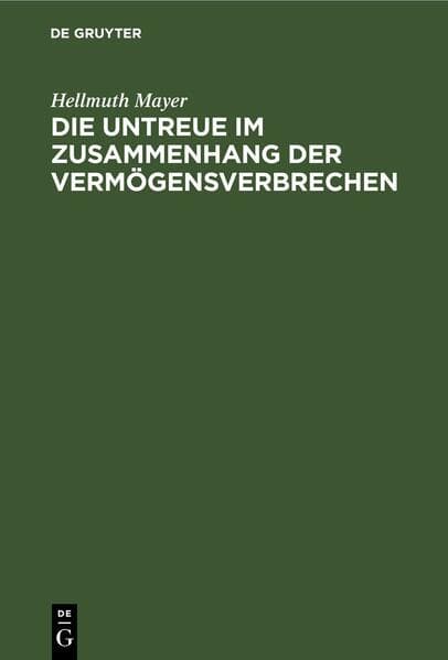 Die Untreue im Zusammenhang der Vermögensverbrechen