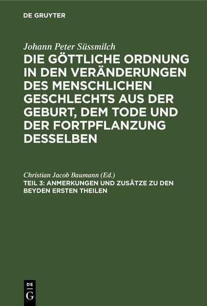 Anmerkungen und Zusätze zu den beyden ersten Theilen