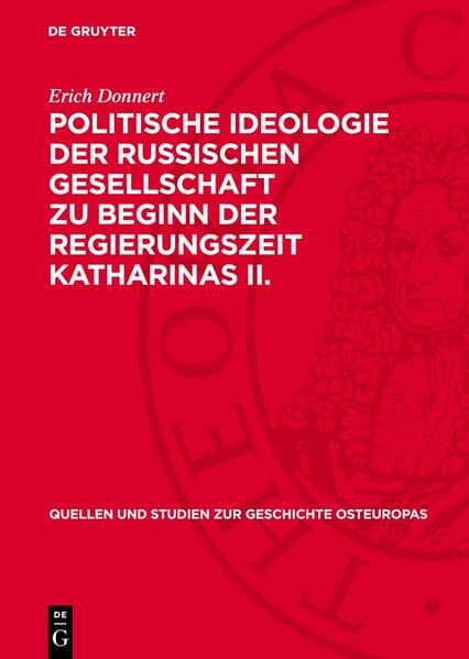 Politische Ideologie der Russischen Gesellschaft zu Beginn der Regierungszeit Katharinas II