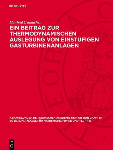 Ein Beitrag zur thermodynamischen Auslegung von einstufigen Gasturbinenanlagen