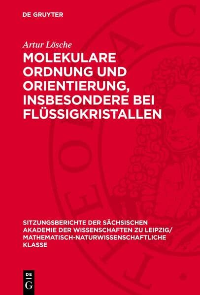 Molekulare Ordnung und Orientierung, insbesondere bei Flüssigkristallen