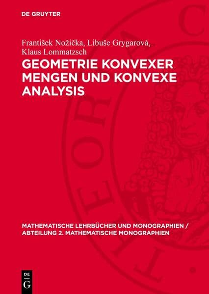Geometrie konvexer Mengen und konvexe Analysis