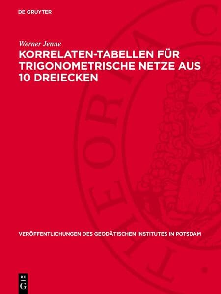 Korrelaten-Tabellen für trigonometrische Netze aus 10 Dreiecken