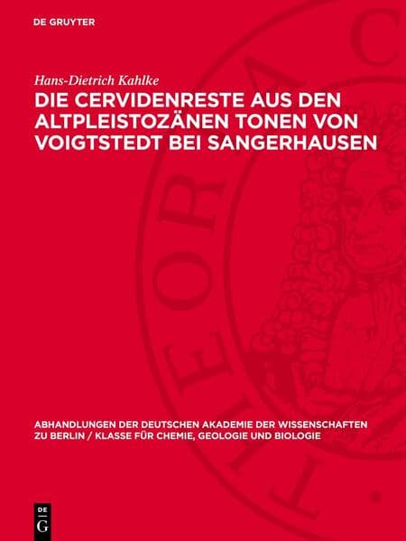 Die Cervidenreste aus den altpleistozänen Tonen von Voigtstedt bei Sangerhausen