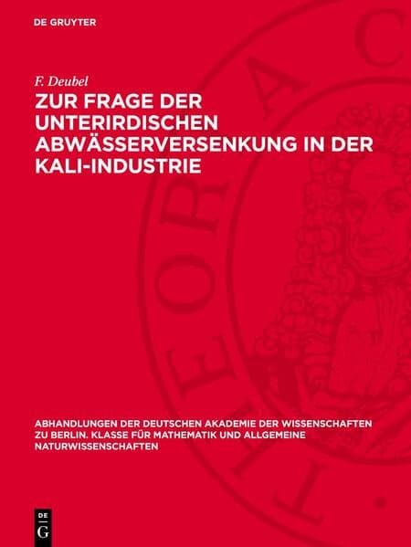 Zur Frage der unterirdischen Abwässerversenkung in der Kali-Industrie