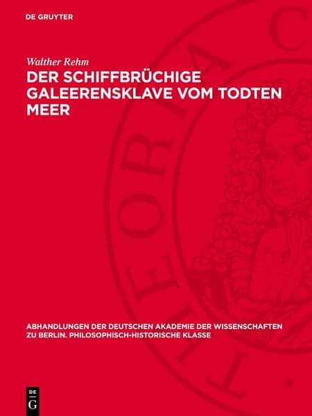 Der schiffbrüchige Galeerensklave vom Todten Meer
