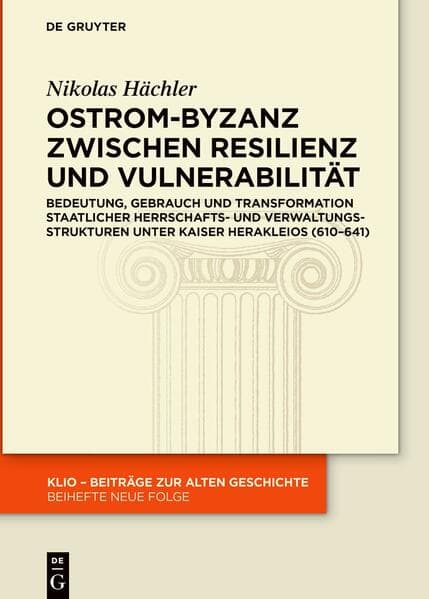 Ostrom-Byzanz zwischen Resilienz und Vulnerabilität