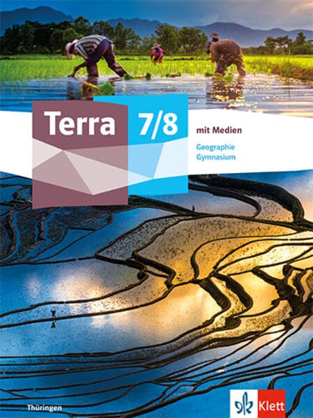 Terra Geographie 7/8. Ausgabe Thüringen Gymnasium