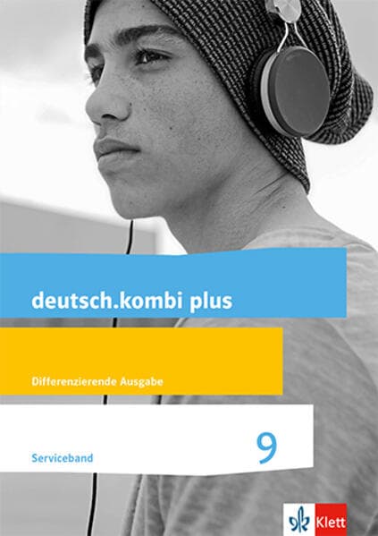 deutsch.kombi plus 9. Lehrerband mit CD-ROM und Audio-CD Klasse 9. Differenzierende Allgemeine Ausgabe