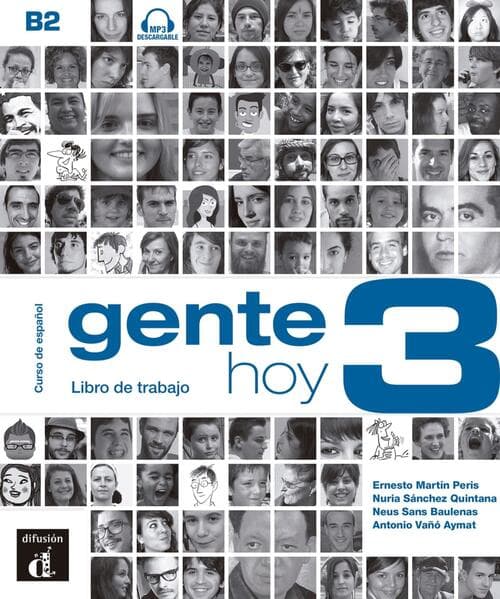 Gente hoy 3 (B2). Libro de trabajo con audios