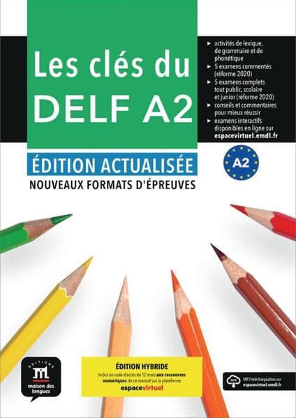 Les clés du DELF A2 - Édition actualisée hybride