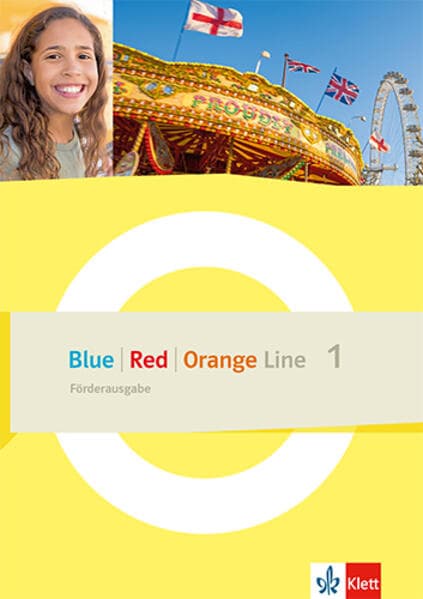 Blue Line - Red Line - Orange Line 1. Förderausgabe mit Mediensammlung Klasse 5