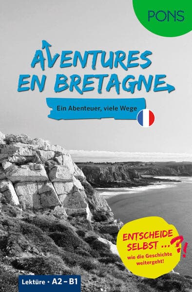 PONS Entscheide selbst … Lektüre Französisch A2-B1 - Aventures en Bretagne