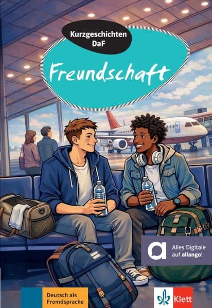 Kurzgeschichten DaF: Freundschaft