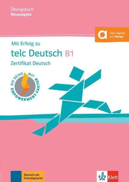 Mit Erfolg zu telc Deutsch B1 – Übungsbuch