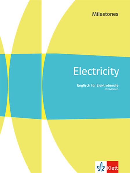 Electricity Milestones. Englisch für Elektroberufe