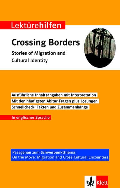 Klett Lektürehilfen Crossing Borders - Stories of Migration and Cultural Identity