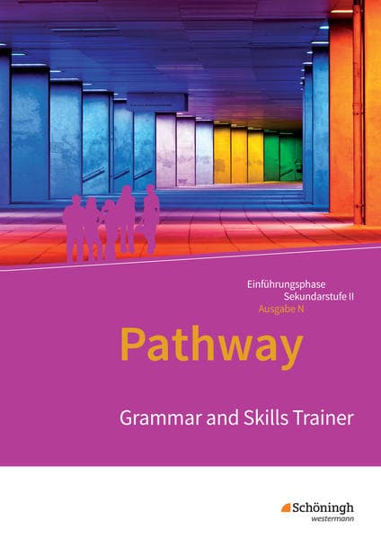 Pathway - Englisch für die Einführungsphase der gymnasialen Oberstufe - Ausgabe Niedersachsen u.a