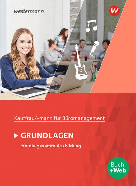 Kaufmann/Kauffrau für Büromanagement. Grundlagenband Schulbuch