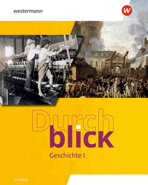 Durchblick Geschichte - Ausgabe für die Schweiz 2025