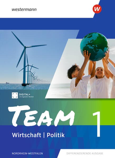 TEAM - Arbeitsbücher Wirtschaft / Politik - Ausgabe 2026 für Realschulen und Gesamtschulen in Nordrhein-Westfalen