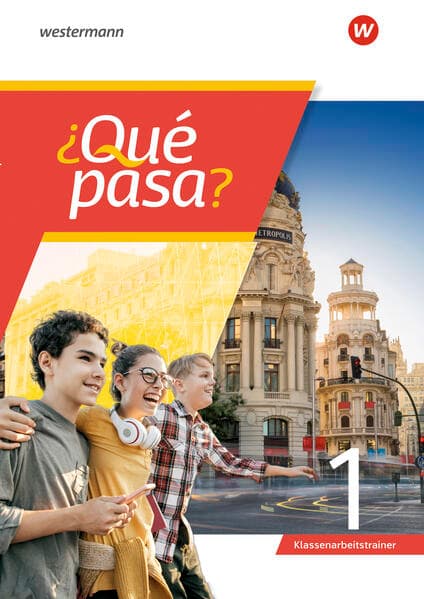 ¿Qué pasa? 1. Klassenarbeitstrainer