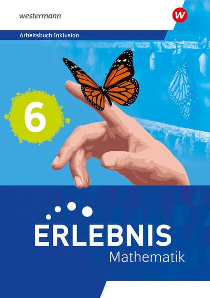 Erlebnis Mathematik - Arbeitsbuch Inklusion 6