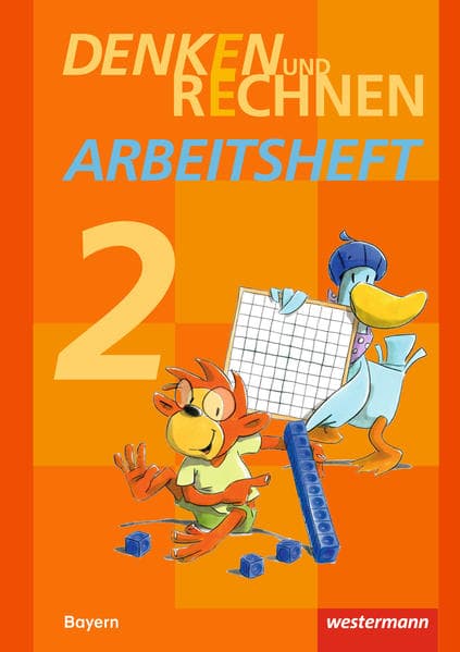Denken und Rechnen - Ausgabe 2014 für Grundschulen in Bayern
