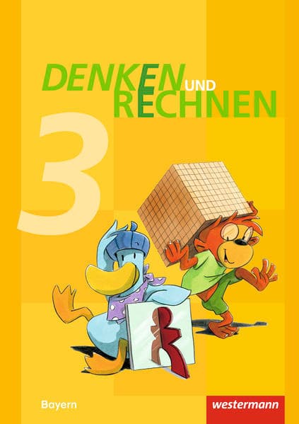 Denken und Rechnen - Ausgabe 2014 für Grundschulen in Bayern
