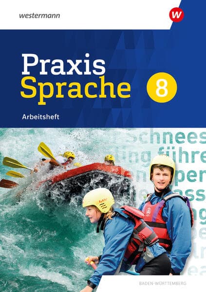 Praxis Sprache 8. Arbeitsheft. Für Baden-Württemberg