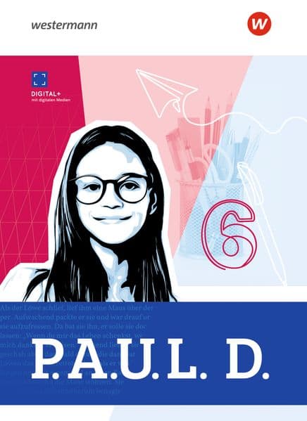 P.A.U.L. D. - Persönliches Arbeits- und Lesebuch Deutsch für Gymnasien - Allgemeine Ausgabe 2025
