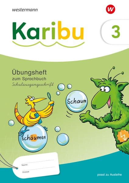 Karibu. Übungsheft 3 Schulausgangsschrift zum Sprachbuch