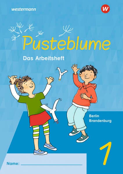 Pusteblume. Sachunterricht 1. Arbeitsheft. Für Berlin und Brandenburg