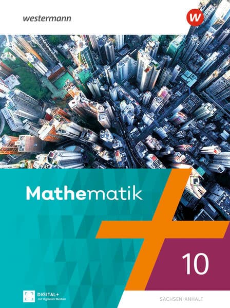 Mathematik - Ausgabe 2023 für Berlin, Brandenburg, Sachsen-Anhalt, Thüringen, 7. - 10. Schuljahr