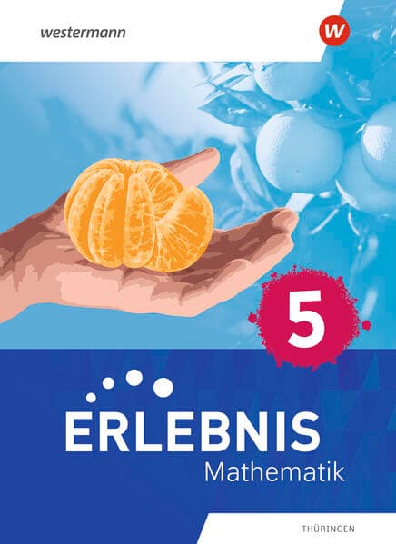 Erlebnis Mathematik. Schulbuch 5. Für Thüringen