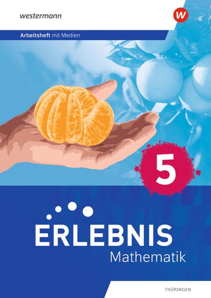 Erlebnis Mathematik. Arbeitsheft 5 mit Medien. Für Thüringen