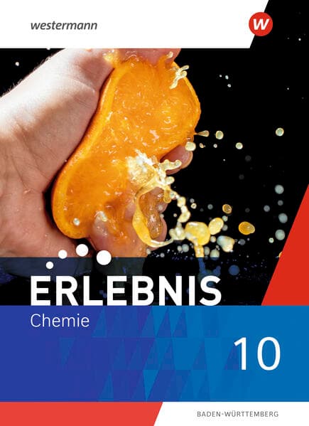 Erlebnis Chemie 10. Schulbuch. Für Baden-Württemberg