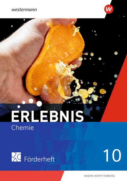 Erlebnis Chemie 10. Förderheft. Für Baden-Württemberg