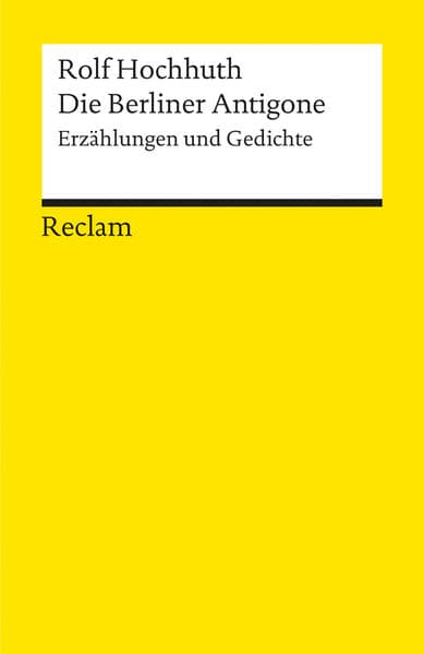Die Berliner Antigone. Erzählungen und Gedichte