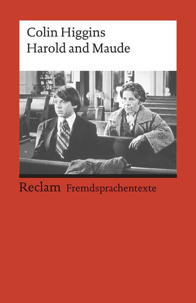 Harold and Maude. Englischer Text mit deutschen Worterklärungen. B2–C1 (GER)